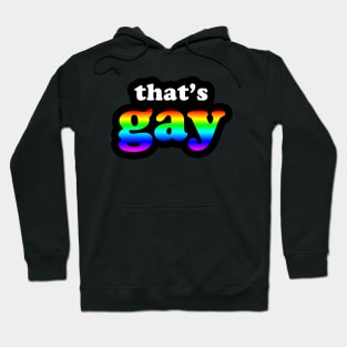 That's Gay Rainbow Outline Retro Design Hoodie